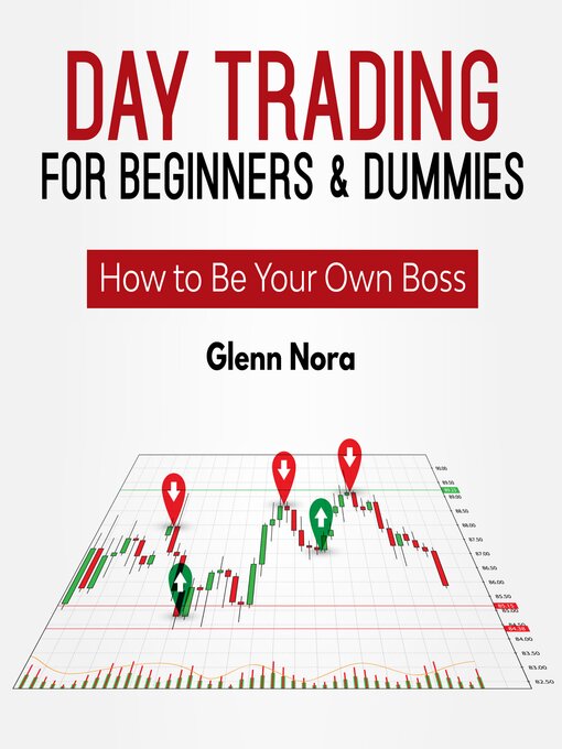 Title details for Day Trading for Beginners & Dummies by Glenn Nora - Wait list